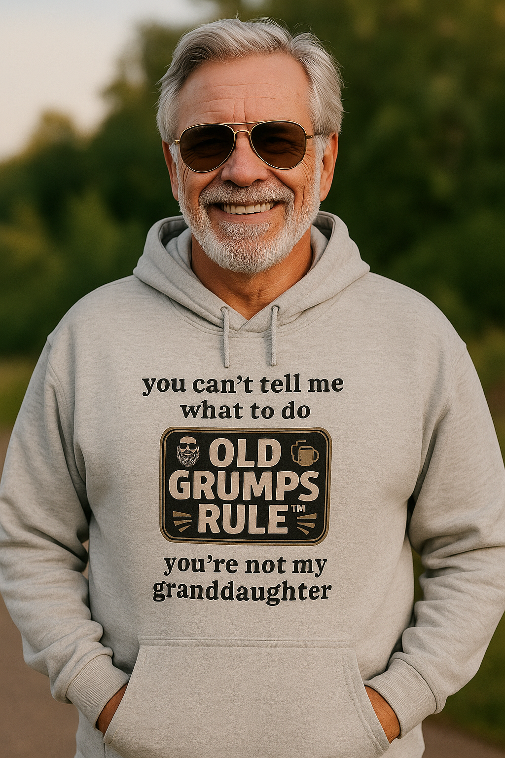 OLD GRUMPS RULE™ – You Can’t Tell Me What To Do Hoodie